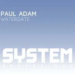 WaterGate - Single by Paul Adam album reviews, ratings, credits