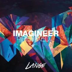 Imagineer (Alex M.O.R.P.H Remix) - Single by Lange album reviews, ratings, credits