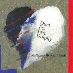 Duet for Eric Dolphy by Aki Takase & Rudi Mahall album reviews, ratings, credits