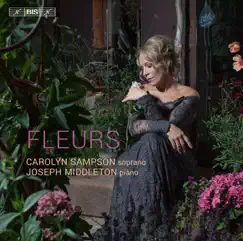 Fleurs by Carolyn Sampson & Joseph Middleton album reviews, ratings, credits