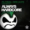 Always Hardcore (Extended Version) - Single album lyrics, reviews, download