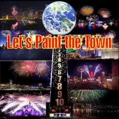 Let's Paint the Town Song Lyrics