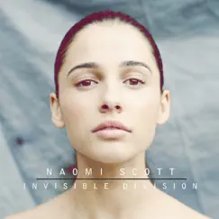 Invisible Division - EP by Naomi Scott album reviews, ratings, credits