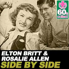 Side by Side (Remastered) - Single by Elton Britt & Rosalie Allen album reviews, ratings, credits