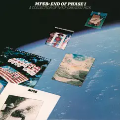 End of Phase I - A Collection of Greatest Hits by MFSB album reviews, ratings, credits