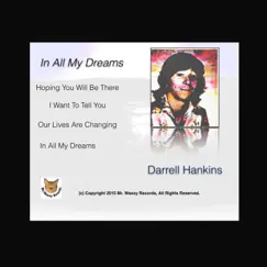 In All My Dreams - EP by Darrell Hankins album reviews, ratings, credits