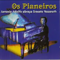 Os Pianeiros by Antonio Adolfo album reviews, ratings, credits