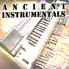 Ancient Instrumentals album lyrics, reviews, download