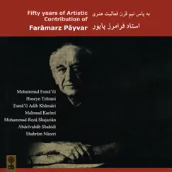 Fifty Years of Artistic Contribution of Faramarz Payvar by Faramarz Payvar album reviews, ratings, credits