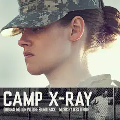 Camp X-Ray (Original Motion Picture Soundtrack) by Jess Stroup album reviews, ratings, credits