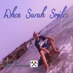 When Sarah Smiles Song Lyrics