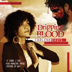 Dripping Blood by Carlene Davis album reviews, ratings, credits