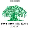 Don't Stop the Party - Single album lyrics, reviews, download