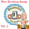 21 Oktoberfest Beer Drinking Songs, Vol. 2 album lyrics, reviews, download
