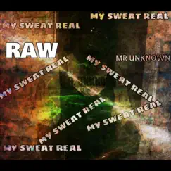 My Sweat Real - Single by Known album reviews, ratings, credits