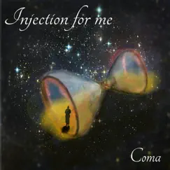 Coma - Single by Injection for me album reviews, ratings, credits