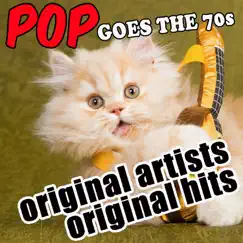 Pop Goes the 70s Original Artists - Original Hits by Various Artists album reviews, ratings, credits