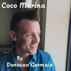 Coco Marina - Single by Donovan Germain album reviews, ratings, credits