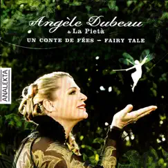 Fairy Tale by La Pietà & Angèle Dubeau album reviews, ratings, credits
