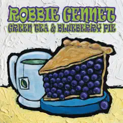 Green Tea & Blueberry Pie by Robbie Gennet album reviews, ratings, credits