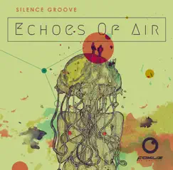 Echoes of Air - Single by Silence Groove album reviews, ratings, credits