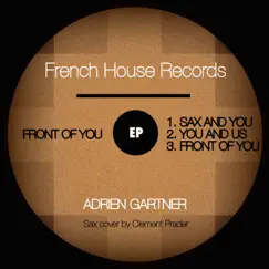 Front of You - Single by Adrien Gartner album reviews, ratings, credits