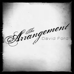 The Arrangement by David Ford album reviews, ratings, credits