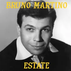 Estate - Single by Bruno Martino album reviews, ratings, credits