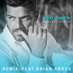 Disparo al Corazón (feat. Brian Cross) - Single by Ricky Martin album reviews, ratings, credits