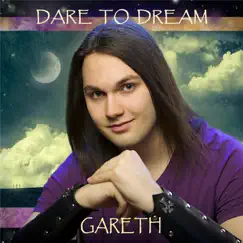 Dare to Dream by Gareth album reviews, ratings, credits