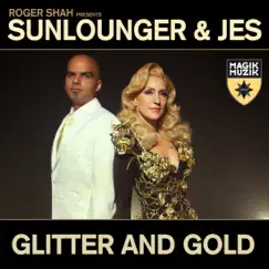 Glitter and Gold (Roger Shah Rework) Song Lyrics