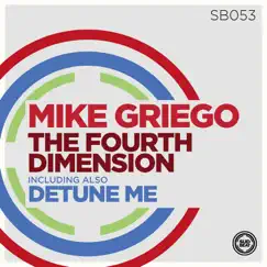 The Fourth Dimension - Single by Mike Griego album reviews, ratings, credits