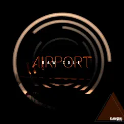 Airport (Club Mix) Song Lyrics