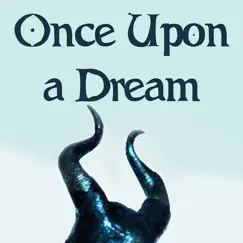 Once Upon a Dream (Theme from Maleficent) - Single by Starlite Orchestra & Singers album reviews, ratings, credits