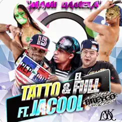 Mami Dámela (feat. Jacool & Breyco) - Single by Tatto y El Full album reviews, ratings, credits