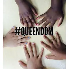 Queendom (feat. Channing Lamar) Song Lyrics