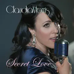 Secret Love by Claudia Morris album reviews, ratings, credits