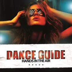 Dance Guide Hands in the Air by Various Artists album reviews, ratings, credits
