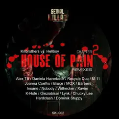 House of Pain 2 [Killbrothers vs. Hellboy] [Gieziabisai Remix] Song Lyrics