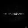 The Impression - Single album lyrics, reviews, download