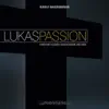 Rudolf Mauersberger: Passionsmusik nach dem Lukasevangelium album lyrics, reviews, download