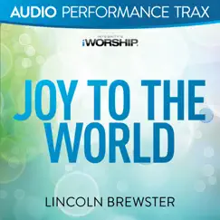 Joy to the World (Audio Performance Trax) - EP by Lincoln Brewster album reviews, ratings, credits