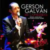 Gerson Galván en Concierto Desde el Teatro CICCA Las Palmas de Gran Canaria Sold Out (En Directo) album lyrics, reviews, download