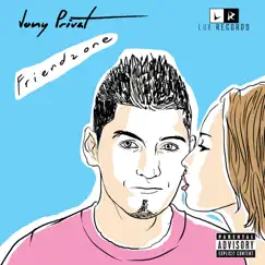 Friendzone - Single by Jony Privat album reviews, ratings, credits