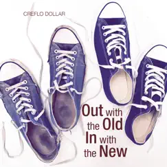 Out With the Old, In With the New Vol. 1 (feat. Creflo Dollar) by Creflo Dollar album reviews, ratings, credits