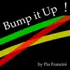 Bump It Up - Single album lyrics, reviews, download