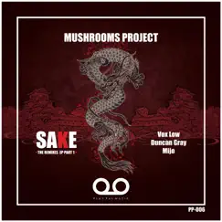 Sake - The Remixes (Part 1) - EP by Mushrooms Project album reviews, ratings, credits
