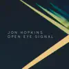 Open Eye Signal (George FitzGerald Remix) - Single album lyrics, reviews, download