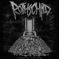 American Tantrum - Single by Rothschild album reviews, ratings, credits