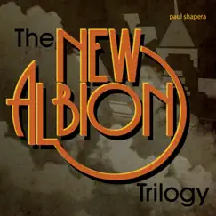 The New Albion Trilogy by Paul Shapera album reviews, ratings, credits